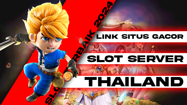 Link Situs Gacor Slot Server Thailand