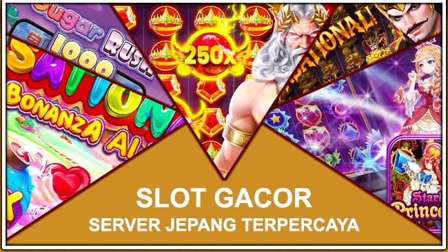 SLOT GACOR SERVER JEPANG TERPERCAYA