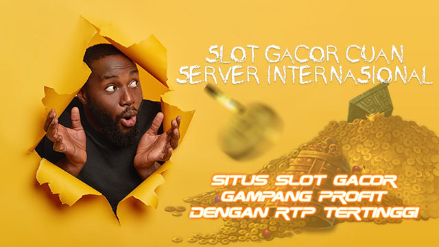 Slot-Gacor-Cuan-Server-Internasional